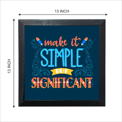 Motivational Quotes Frames (Size 13x13 inches)