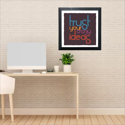 Motivational Quotes Frames (Size 13x13 inches)