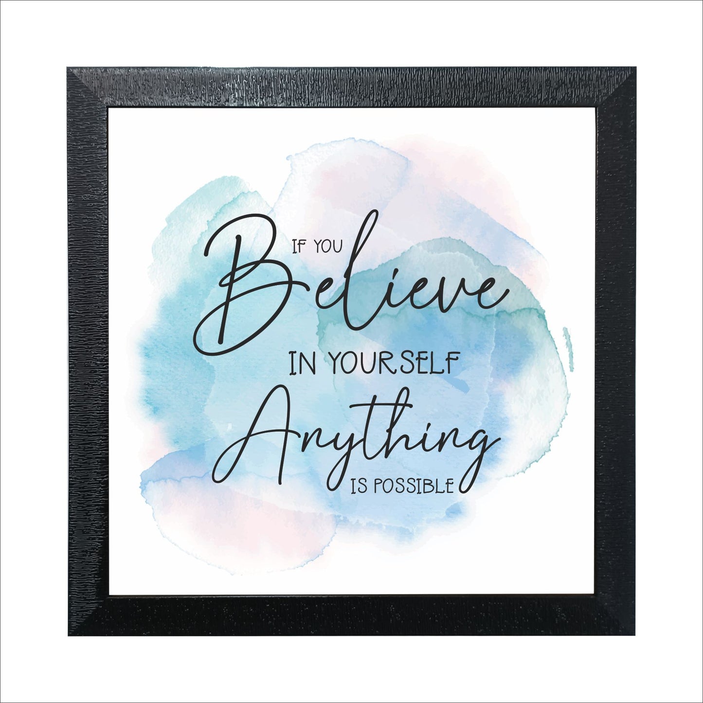 Motivational Quotes Frames (Size 13x13 inches)