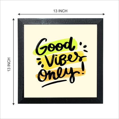 Motivational Quotes Frames (Size 13x13 inches)