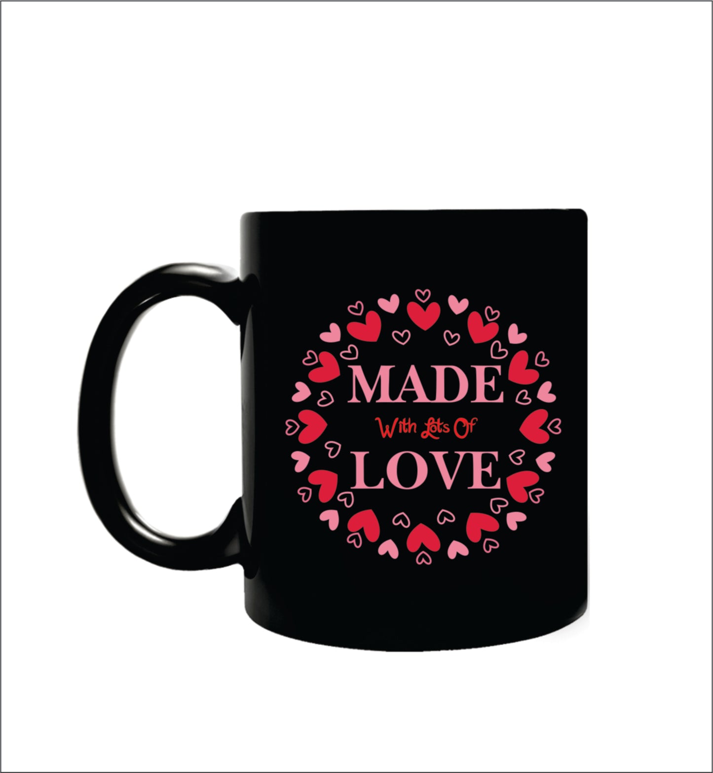 Made Love Valentine's Day Coffee Mug for Loved ones